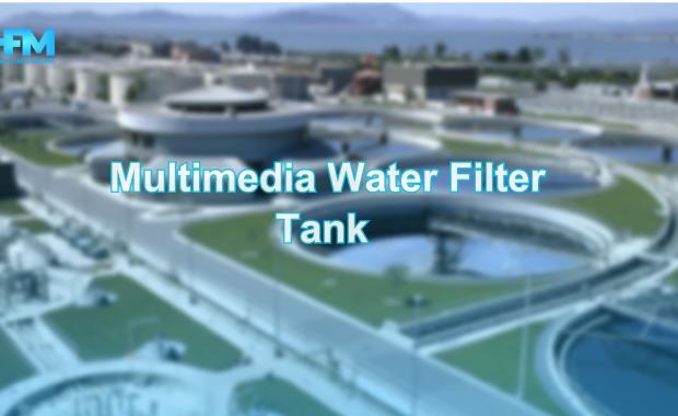 Multimedia Water Filter Tank